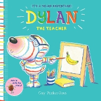 Book Cover for Dylan the Teacher by Guy Parker-Rees