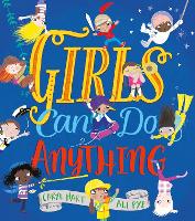 Book Cover for Girls Can Do Anything! by Caryl Hart