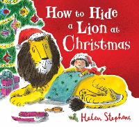 Book Cover for How to Hide a Lion at Christmas PB by Helen Stephens