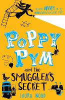 Book Cover for Poppy Pym and the Smuggler's Secret by Laura Wood