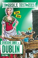 Book Cover for Horrible Histories Gruesome Guides: Dublin by Terry Deary