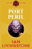 Book Cover for Fighting Fantasy: The Port of Peril by Ian Livingstone