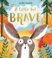 Book Cover for A Little Bit Brave by Nicola Kinnear