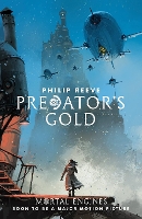 Book Cover for Predator's Gold by Philip Reeve