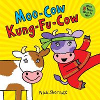 Book Cover for Moo-Cow Kung-Fu-Cow by Nick Sharratt