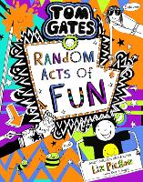 Book Cover for Tom Gates 19:Random Acts of Fun by Liz Pichon