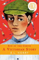 Book Cover for Son of the Circus - A Victorian Story by E. L. Norry