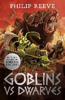 Book Cover for Goblins Vs Dwarves by Philip Reeve