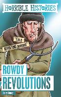 Book Cover for Rowdy Revolutions by Terry Deary