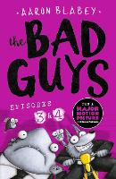 Book Cover for The Bad Guys. Episode 3, Episode 4 by Aaron Blabey, Aaron Blabey