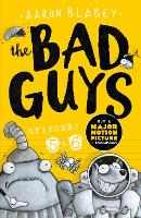 Book Cover for The Bad Guys. Episode 5, Episode 6 by Aaron Blabey, Aaron Blabey