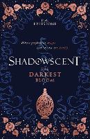 Book Cover for Shadowscent: The Darkest Bloom by P M Freestone