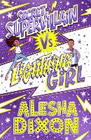 Book Cover for Lightning Girl 3: Secret Supervillain by Alesha Dixon