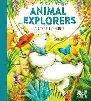 Book Cover for Animal Explorers: Lola the Plant Hunter PB by Sharon Rentta