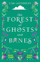 Book Cover for The Forest of Ghosts and Bones by Lisa Lueddecke