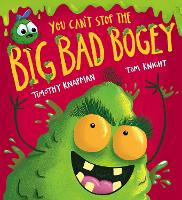 Book Cover for You Can't Stop the Big Bad Bogey (PB) by Timothy Knapman