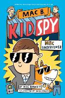 Book Cover for Mac Undercover (Mac B, Kid Spy #1) by Mac Barnett