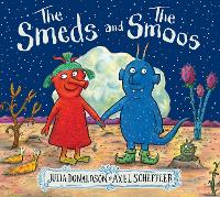 Book Cover for The Smeds and the Smoos by Julia Donaldson