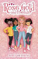 Book Cover for Rose Gold and Friends by Alice Hemming