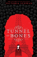 Book Cover for Tunnel of Bones by Victoria Schwab