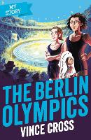 Book Cover for The Berlin Olympics by Vince Cross