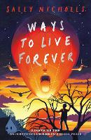 Book Cover for Ways to Live Forever (2019 NE) by Sally Nicholls