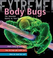 Book Cover for Extreme Science: Body Bugs! by Trevor Day