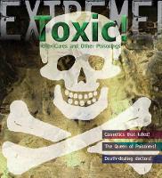 Book Cover for Extreme Science: Toxic! by Susie Hodge