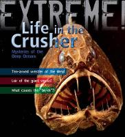 Book Cover for Extreme Science: Life in the Crusher by Trevor Day