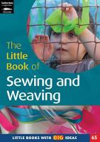 Book Cover for The Little Book of Sewing and Weaving by Sally Featherstone