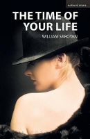 Book Cover for The Time of Your Life by William Saroyan