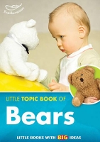 Book Cover for The Little Topic Book of Bears by Judith Harries