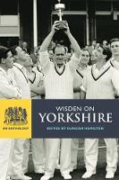 Book Cover for Wisden on Yorkshire by Duncan Hamilton