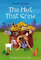 Book Cover for The Hut that Grew by Annie Dalton