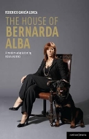 Book Cover for The House of Bernarda Alba: a modern adaptation by Federico Garcia Lorca