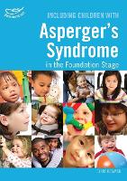 Book Cover for Including Children with Asperger's Syndrome in the Foundation Stage by Clare Beswick