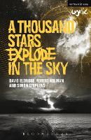 Book Cover for A Thousand Stars Explode in the Sky by Simon Stephens, David Eldridge, Robert Holman