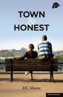 Book Cover for Town' and 'Honest' by DC (playwright, UK) Moore