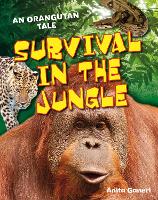 Book Cover for Survival in the Jungle by Anita Ganeri