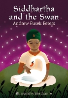 Book Cover for Siddhartha and the Swan by Andrew Fusek Peters