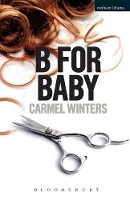 Book Cover for B for Baby by Carmel (Playwright, Ireland) Winters