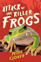 Book Cover for Attack of the Killer Frogs by Peter Clover