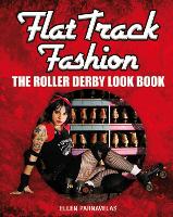 Book Cover for Flat Track Fashion by Ellen Parnavelas