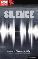 Book Cover for Silence by Filter Theatre, David (Theatre) Farr