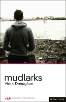 Book Cover for Mudlarks by Vickie Donoghue