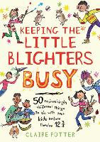 Book Cover for Keeping the Little Blighters Busy by Claire Potter