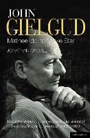 Book Cover for John Gielgud: Matinee Idol to Movie Star by Jonathan Croall