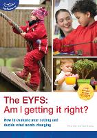 Book Cover for The EYFS: Am I getting it right? by Anita Soni, Sue Bristow