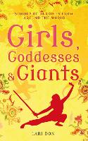 Book Cover for Girls, Goddesses & Giants by Lari Don