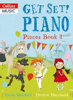 Book Cover for Get Set! Piano Pieces Book 2 by Karen Marshall, Heather Hammond